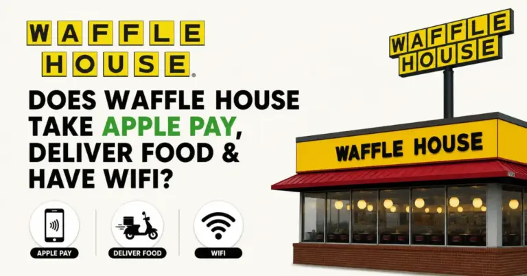 Does Waffle House Take Apple Pay, Deliver Food & Have WiFi