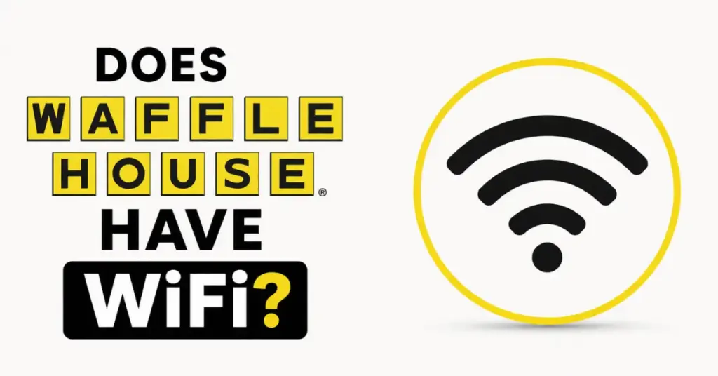 does waffle house have wifi